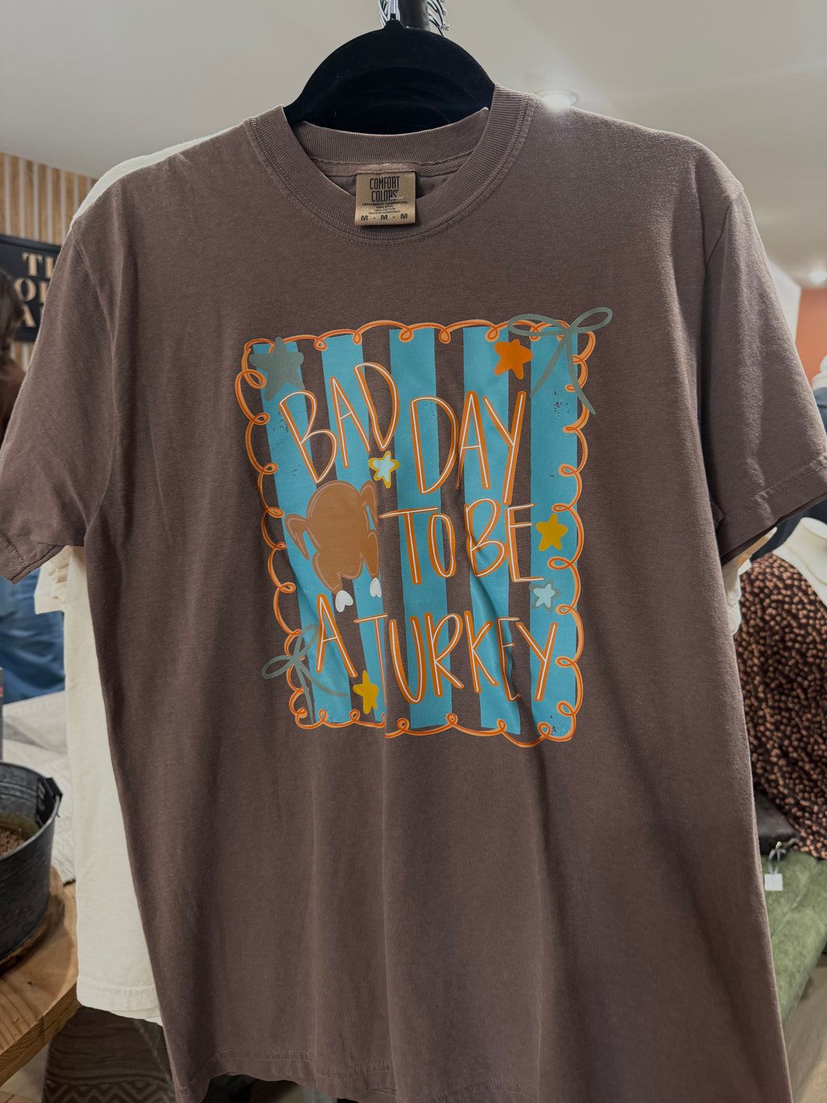 Bad Day To Be A Turkey Tee