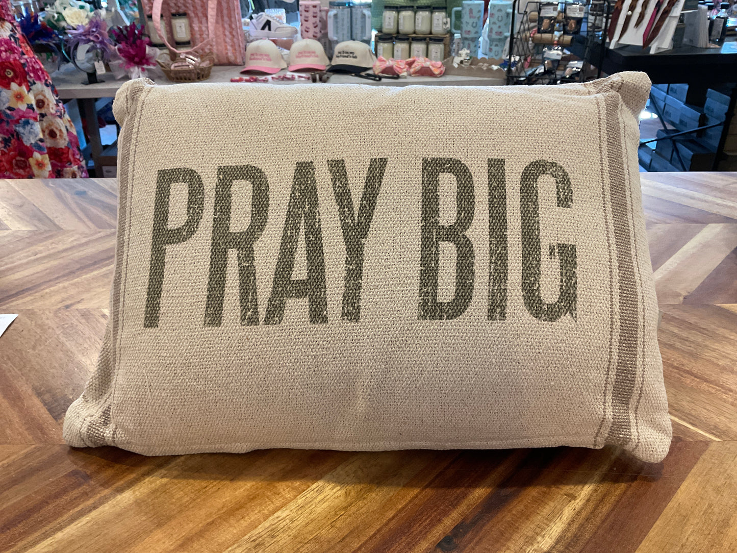 Pray Big Pillow