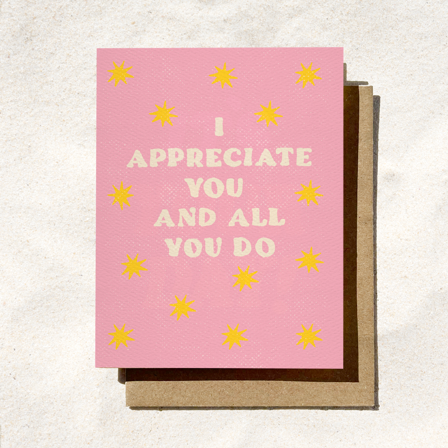 I Appreciate You - Greeting Card