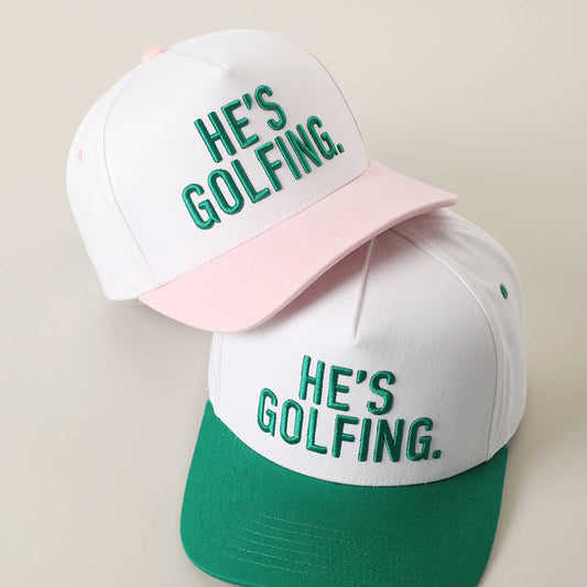 HE'S GOLFING Trucker Hat