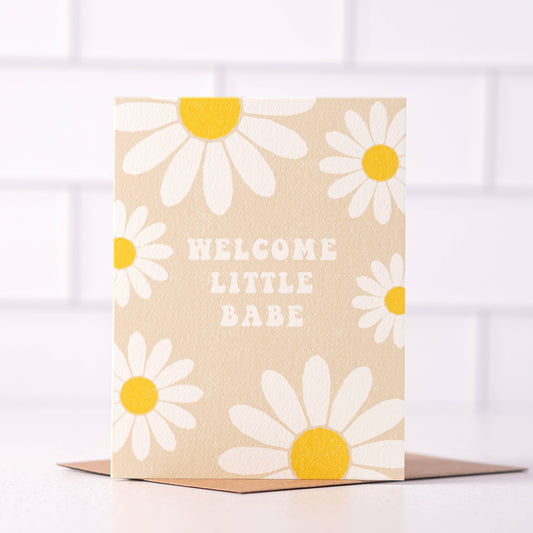 Welcome Little Babe - Greeting Card