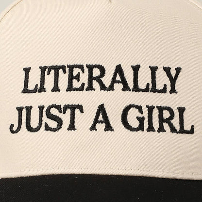Literally Just A Girl Embroidery Hat