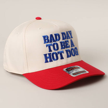 BAD DAY TO BE A HOT DOG Trucker Hat