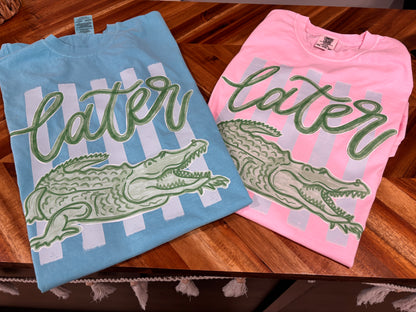 Later Gator Tee 🐊