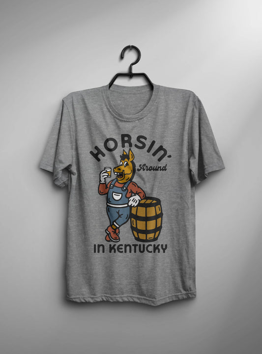 Horsin' Around In Kentucky Shirt