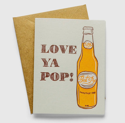Love Ya Pops Greeting Card