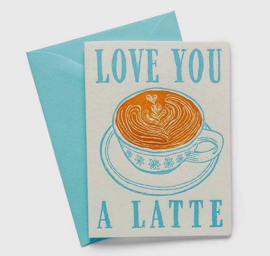 Love You A Latte Greeting Card