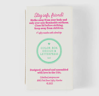 Pink Boots Safety Matches