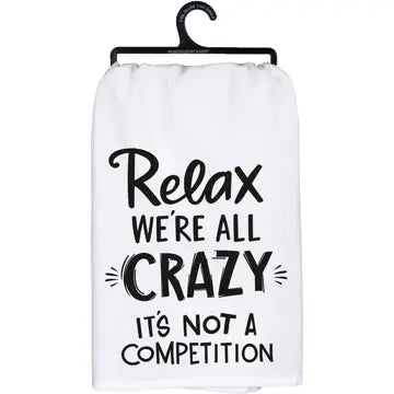 Tea Towel - Relax It’s Not A Competition