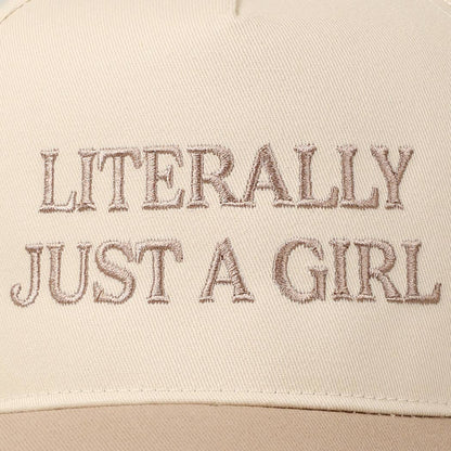 Literally Just A Girl Embroidery Hat