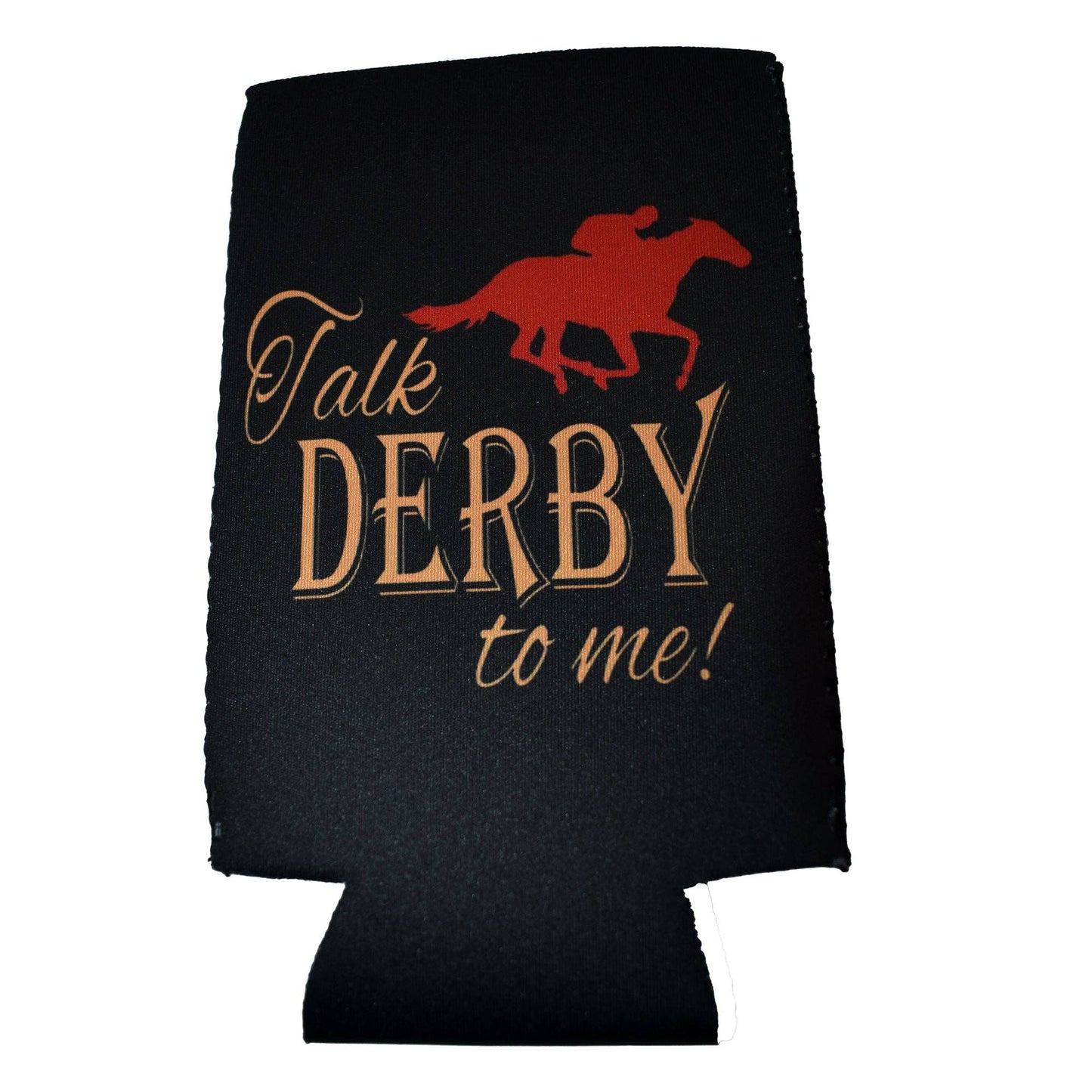 Talk Derby to Me Slim Koozie