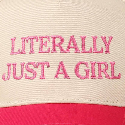 Literally Just A Girl Embroidery Hat